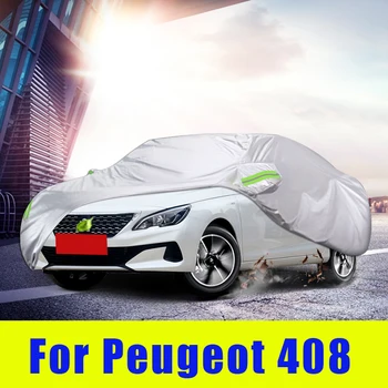 Водонепроницаемые автомобильные чехлы Открытый солнцезащитный козырек Пылезащитный от снега для Peugeot 408 2010-2020 Седан Аксессуары
